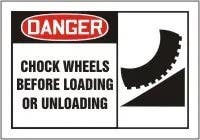 AccuformNMC LTKC001VSP OSHA Danger Safety Label, Chock Wheels Before Loading…, Adhesive Vinyl, 3-1/2" H x 5" W, 5/Pk