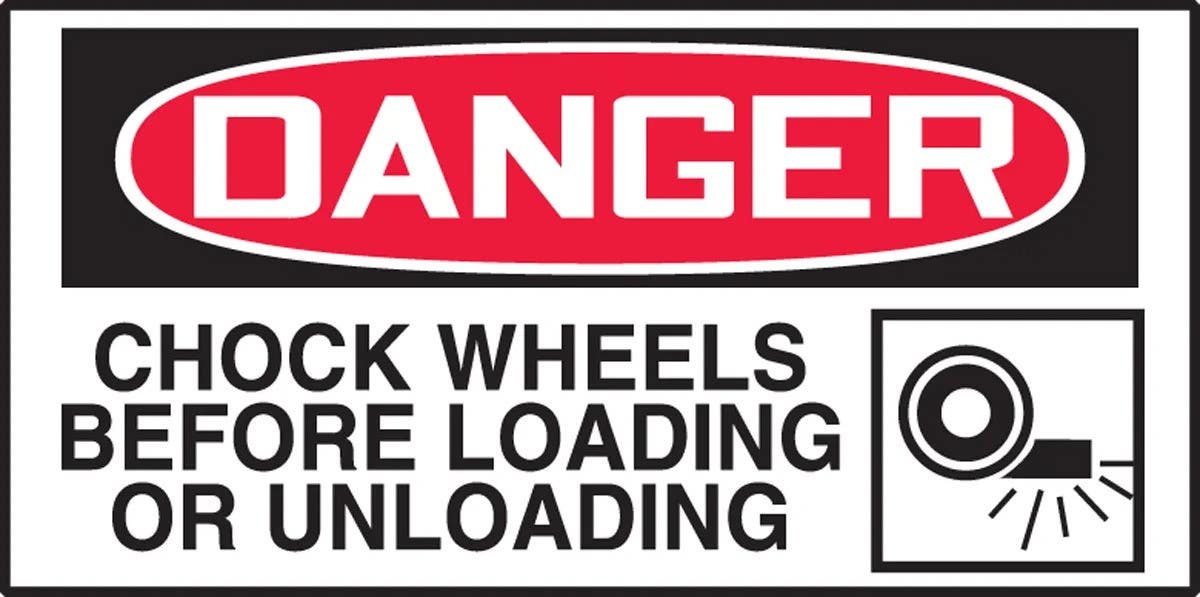 AccuformNMC LVHR101XVE OSHA Danger Safety Label, Chock Wheels Before Loading…, Adhesive Dura Vinyl, 1-1/2" H x 3" W