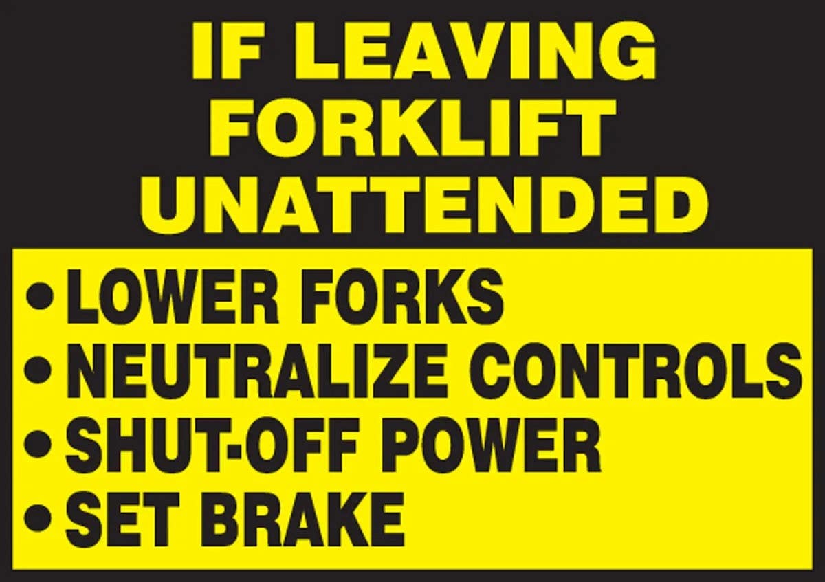 AccuformNMC LVHR514VSP If Leaving Forklift Unattended Safety Label, Lower Forks…, Adhesive Vinyl, 3-1/2" H x 5" W, 5/Pk