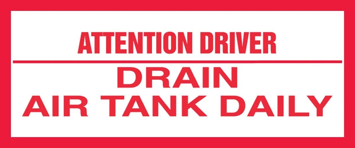 AccuformNMC LVHR515 Attention Driver Safety Label, Drain Air Tank Daily, Adhesive Dura Vinyl, 2" H x 5" W