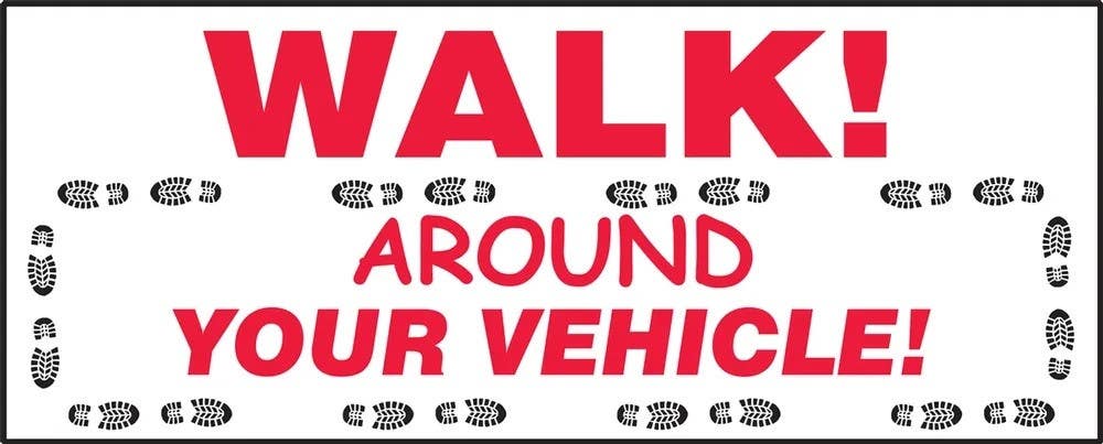 AccuformNMC LVHR528 Safety Label, Walk, Walk Around  Your Vehicle, Adhesive Dura Vinyl, 2" H x 5" W