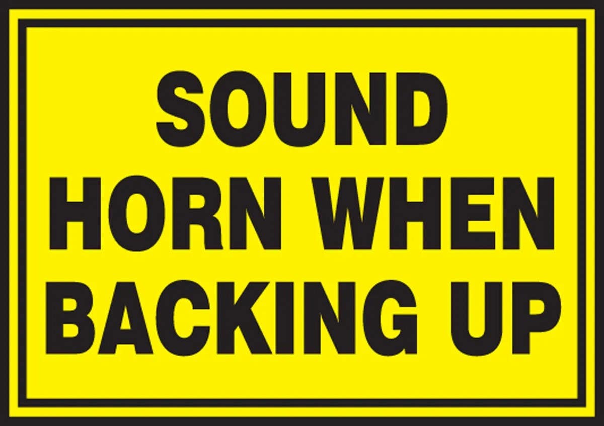 AccuformNMC LVHR536XVE Safety Label, Sound Horn When Backing Up, Adhesive Dura Vinyl, 3-1/2" H x 5" W