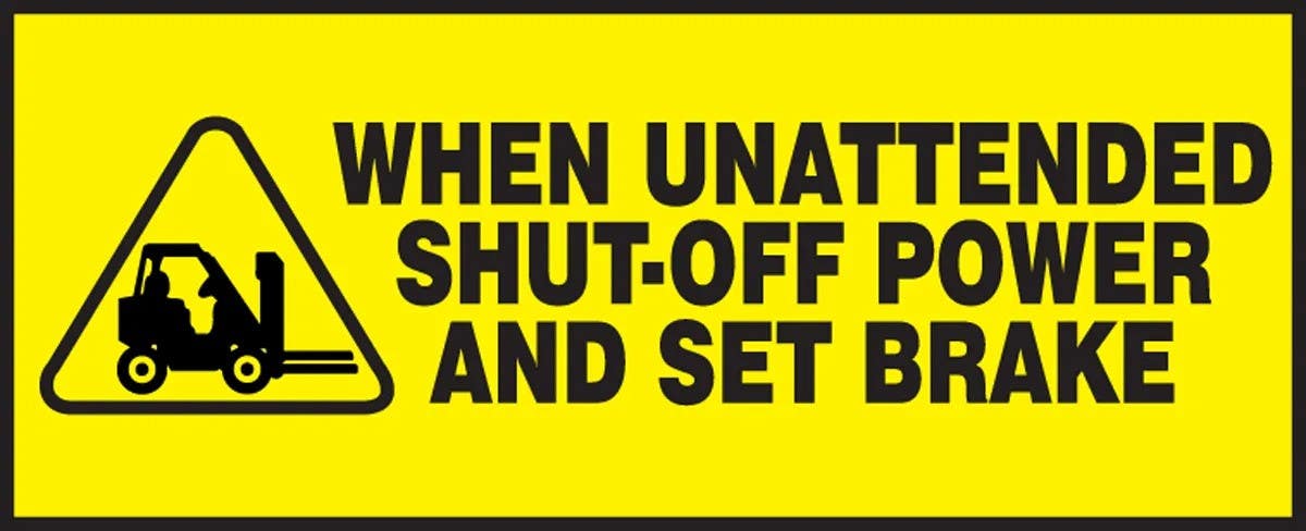 AccuformNMC LVHR558 Safety Label, When Unattended Shut-Off Power And Set Brake, Adhesive Dura Vinyl, 2" H x 5" W