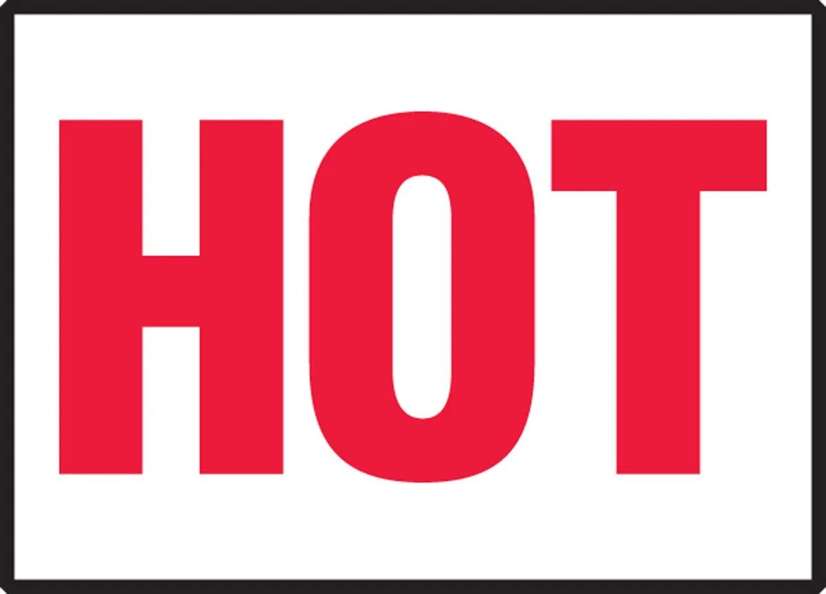 AccuformNMC LWLD500XVE Safety Label, Hot, Adhesive Dura Vinyl, 3-1/2" H x 5" W