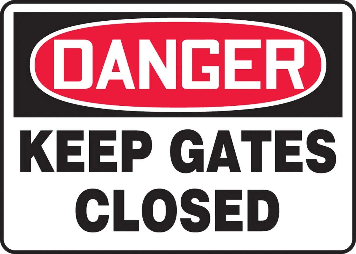 AccuformNMC MABR OSHA Danger Safety Sign, Keep Gates Closed