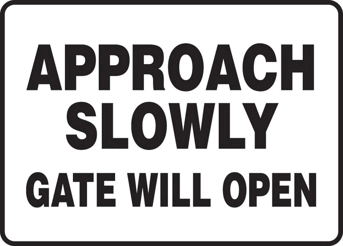 AccuformNMC MABR502 Safety Sign, Approach Slowly, Gate Will Open, 10" H x 14" W