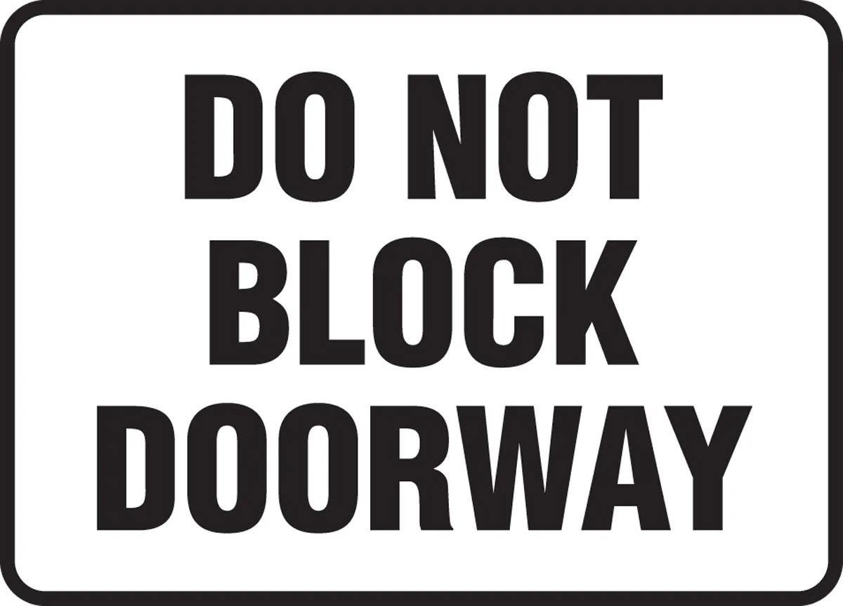 AccuformNMC MABR537 Safety Sign, Do Not Block Doorway, 10" H x 14" W