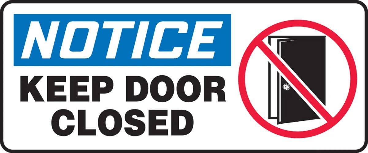 AccuformNMC MABR850 OSHA Notice Safety Sign, Keep Door Closed, 7" H x 17" W