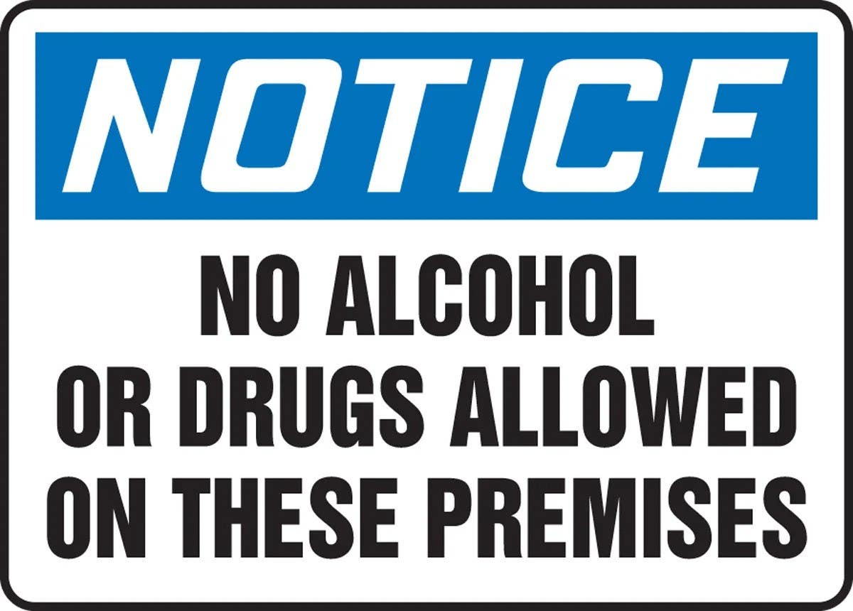 AccuformNMC MACC8 OSHA Notice Safety Sign, No Alcohol Or Drugs Allowed On These Premises