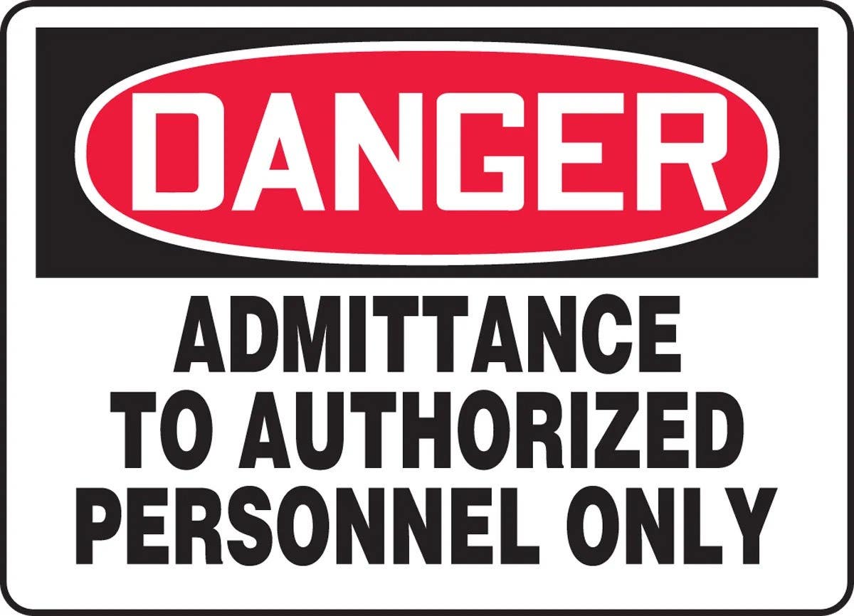 AccuformNMC MADM OSHA Danger Safety Sign, Admittance To Authorized Personnel Only
