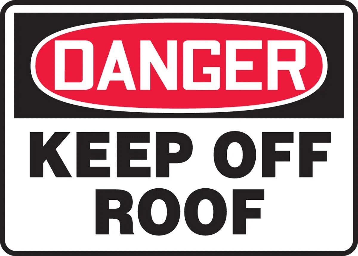 AccuformNMC MADM012 OSHA Danger Safety Sign, Keep Off Roof, 10" H x 14" W