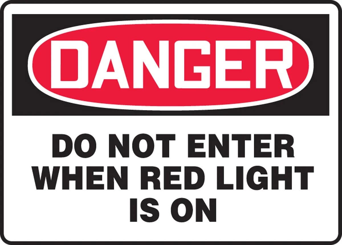 AccuformNMC MADM151 OSHA Admittance & Exit Danger Saftey Sign, Do Not Enter When Red Light Is On, 10" H x 14" W