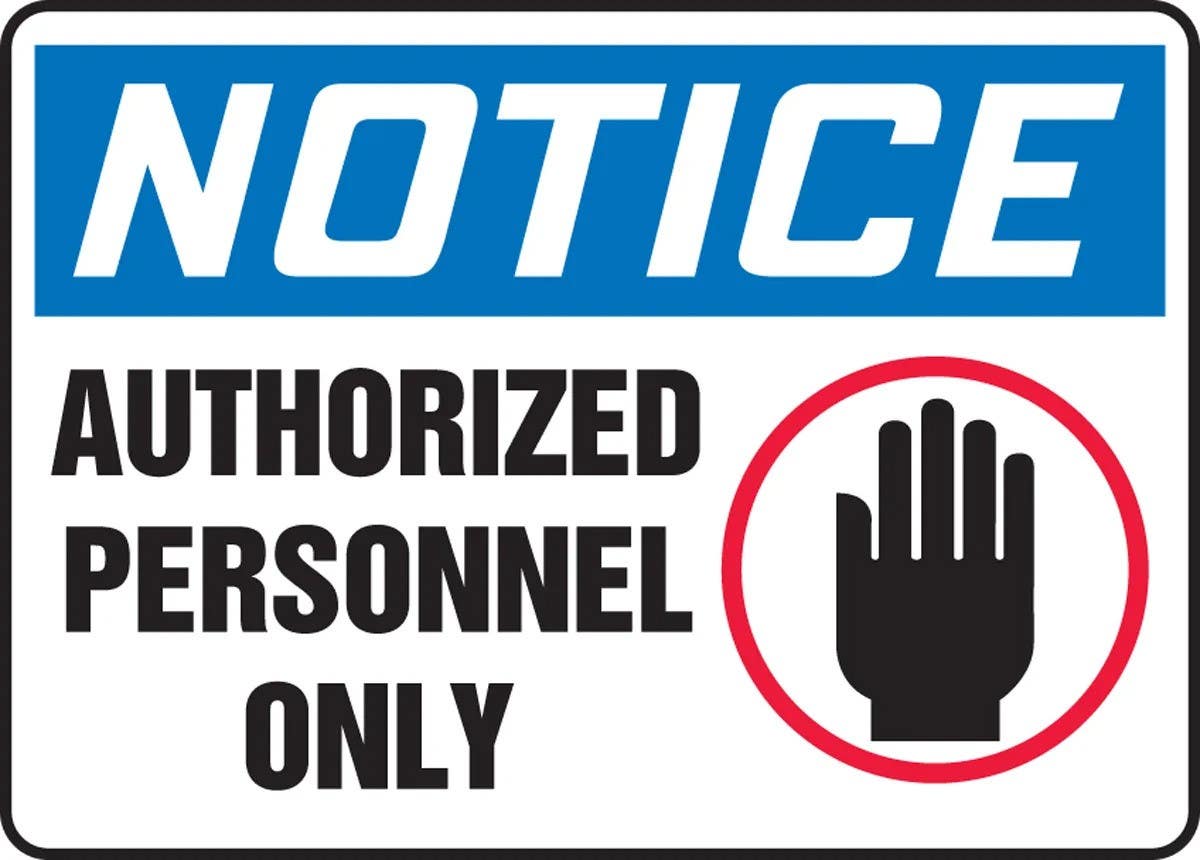 AccuformNMC MADM8 OSHA Notice Safety Sign, Authorized Personnel Only