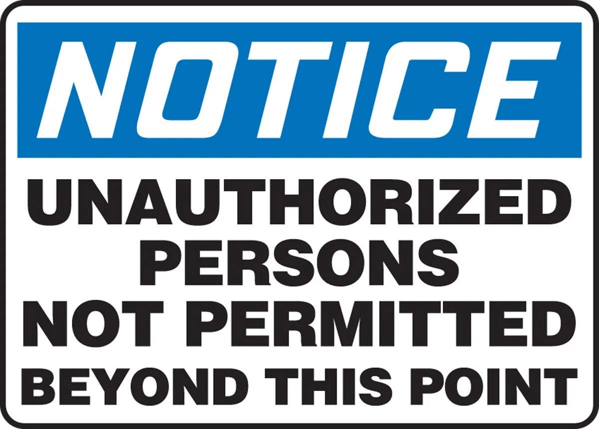 AccuformNMC MADM853 OSHA Notice Safety Sign, Unauthorized Persons Not Permitted Beyond This Point, 10" H x 14" W