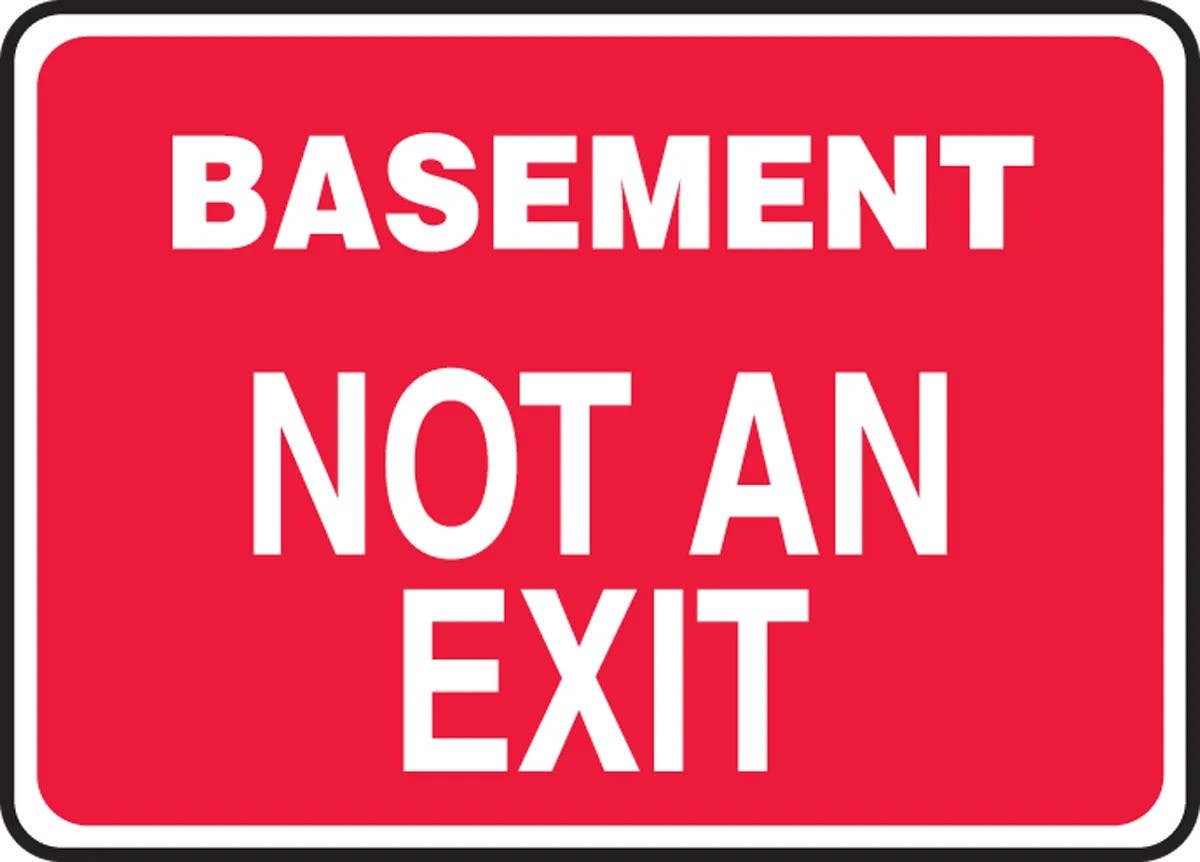 AccuformNMC MADM916 Safety Sign, Basement Not An Exit, 10" H x 14" W