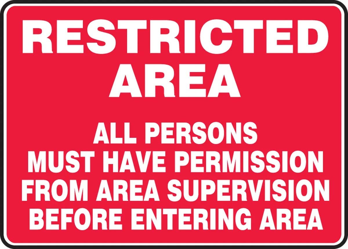 AccuformNMC MADM9 Safety Sign, Restricted Area, All Persons Must Have Permission From Area Supervisor…