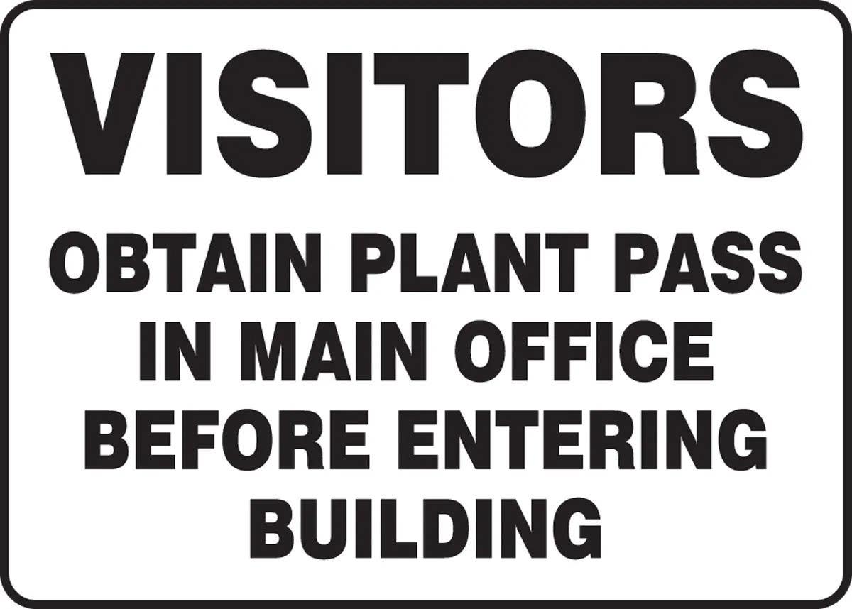 AccuformNMC MADM92 Safety Sign, Visitors, Obtain Plant Pass In Main Office Before Entering Building