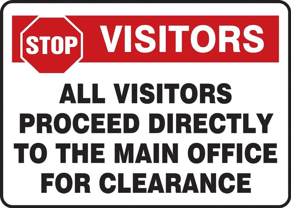 AccuformNMC MADM95 Visitors Stop Safety Sign, All Visitors Proceed Directly To The Main Office For Clearance