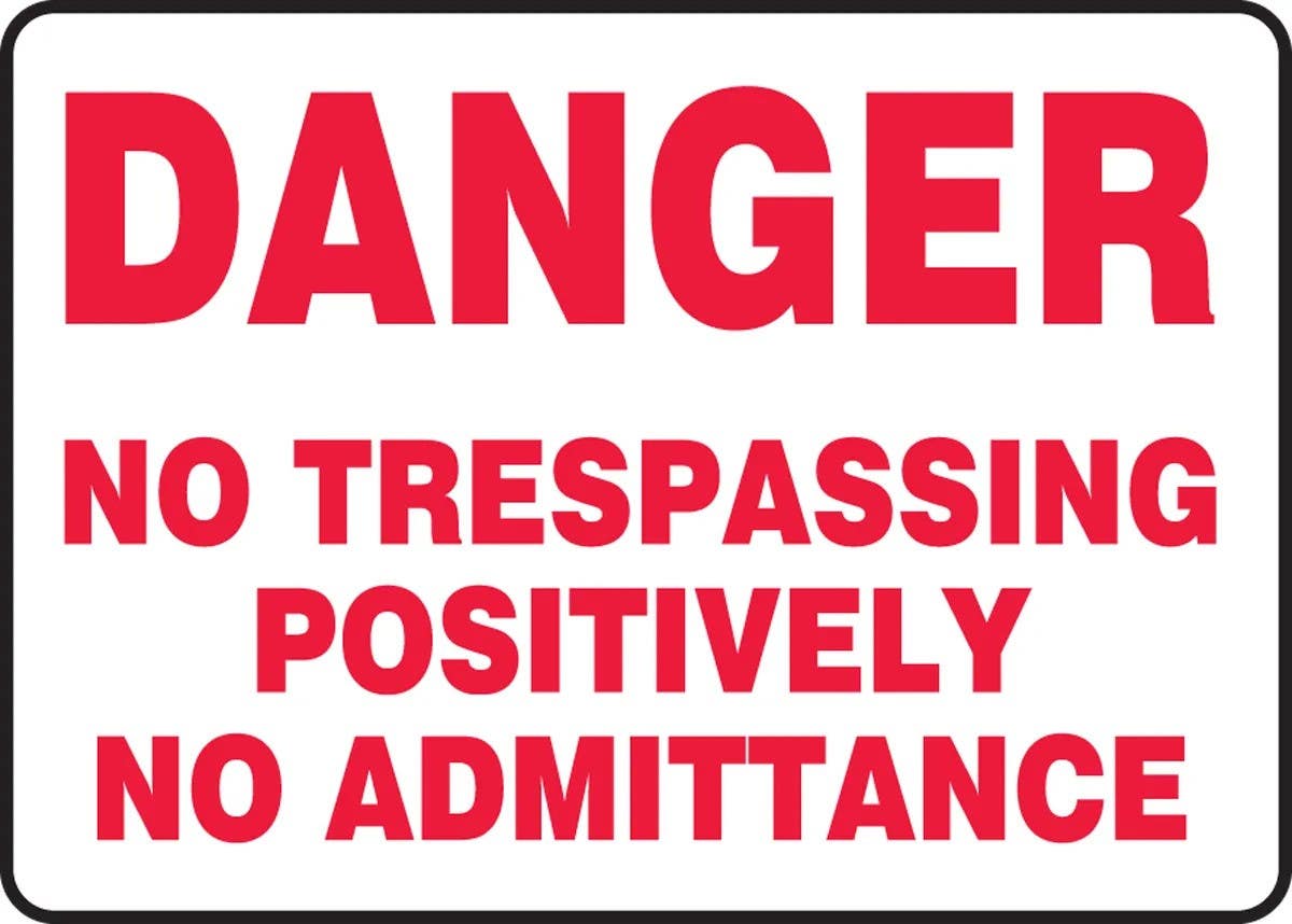 AccuformNMC MATR10 OSHA Danger Safety Sign, No Trespassing, Positively No Admittance