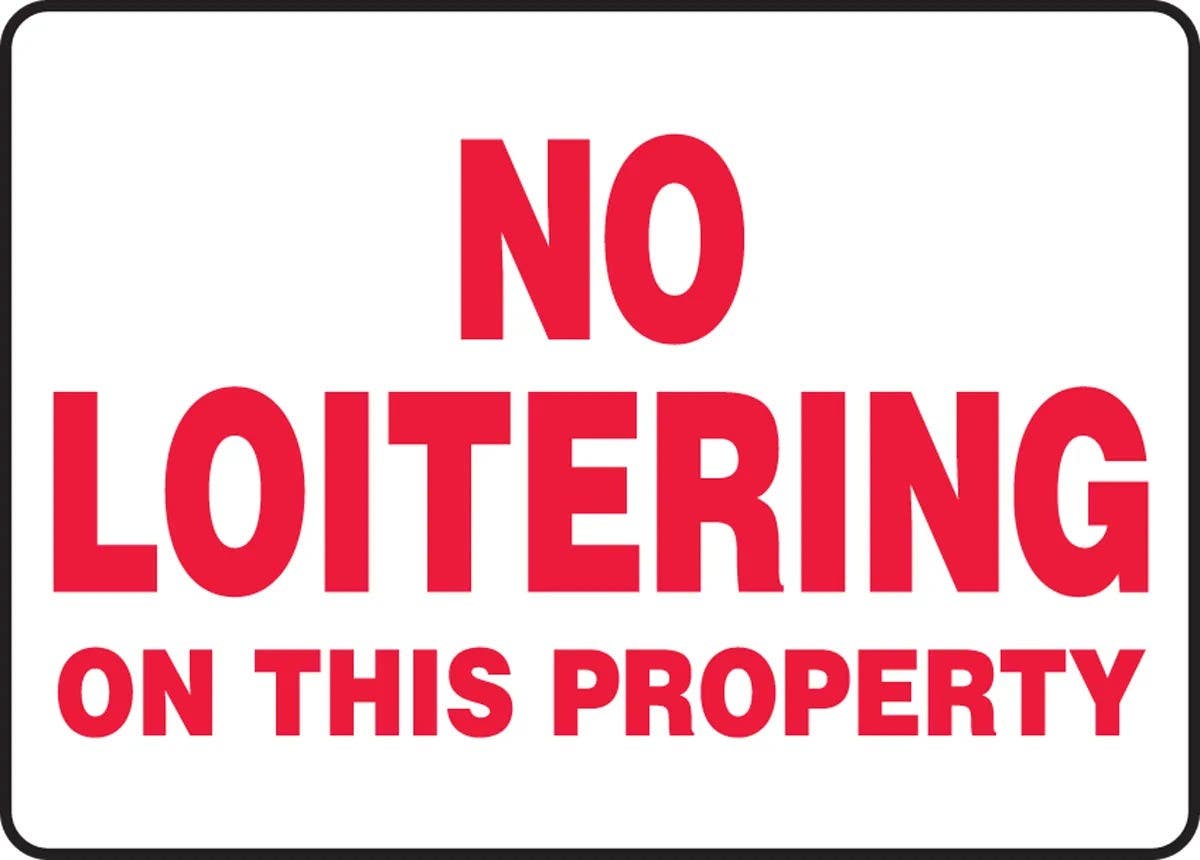 AccuformNMC MATR506 Safety Sign, No Loitering On This Property, 10" H x 14" W