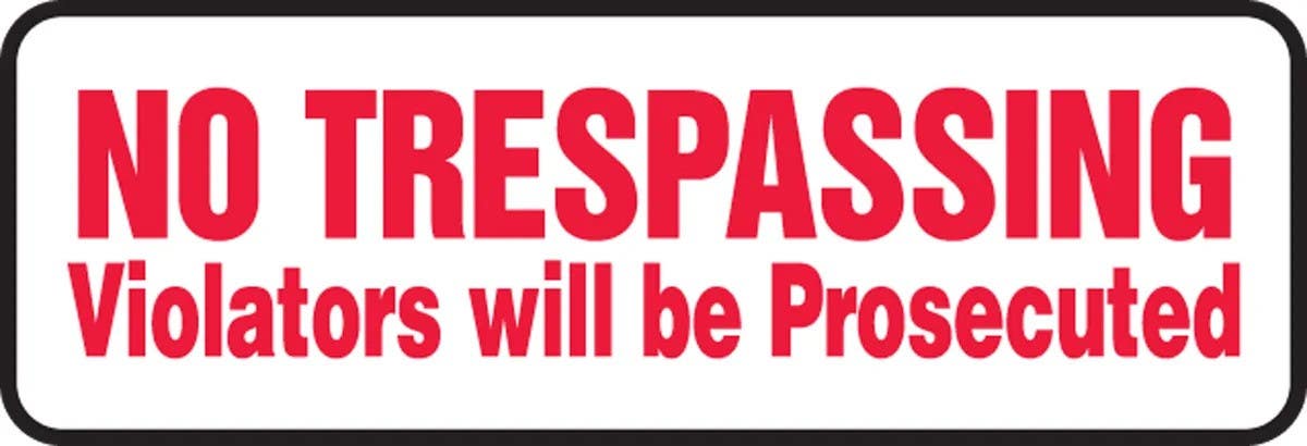 AccuformNMC MATR519 Safety Sign, No Trespassing, Violators Will Be Prosecuted, 4" H x 12" W