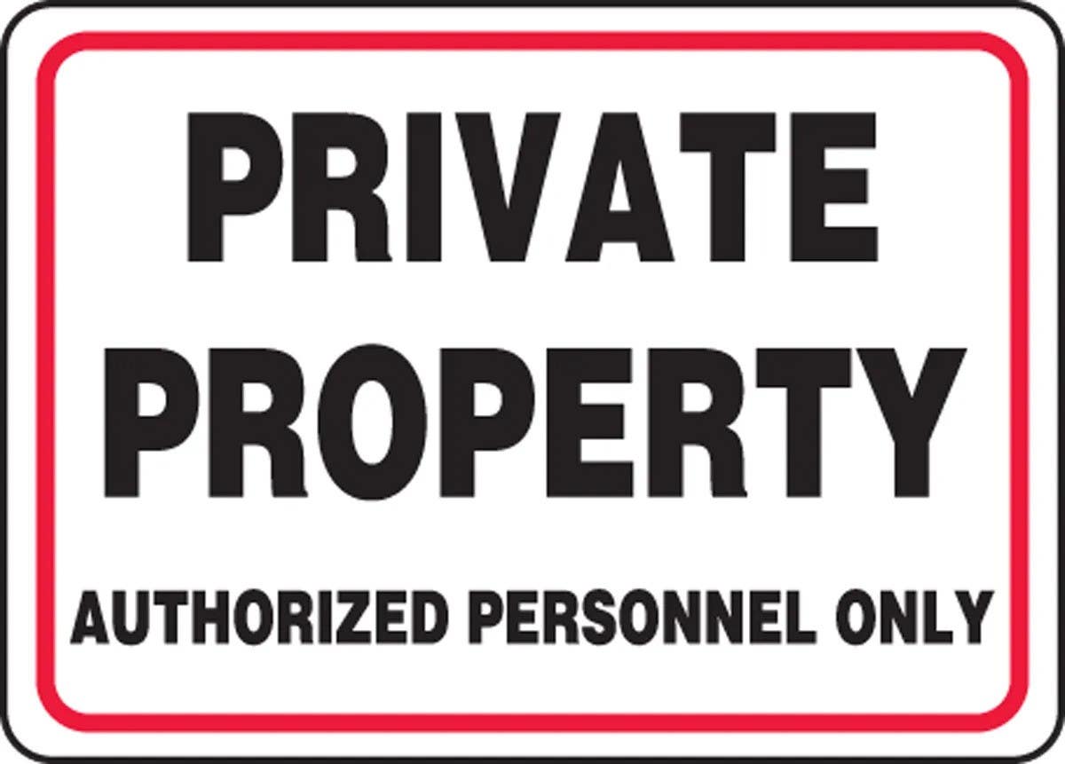 AccuformNMC MATR536 Safety Sign, Private Property, Authorized Personnel Only, 10" H x 14" W