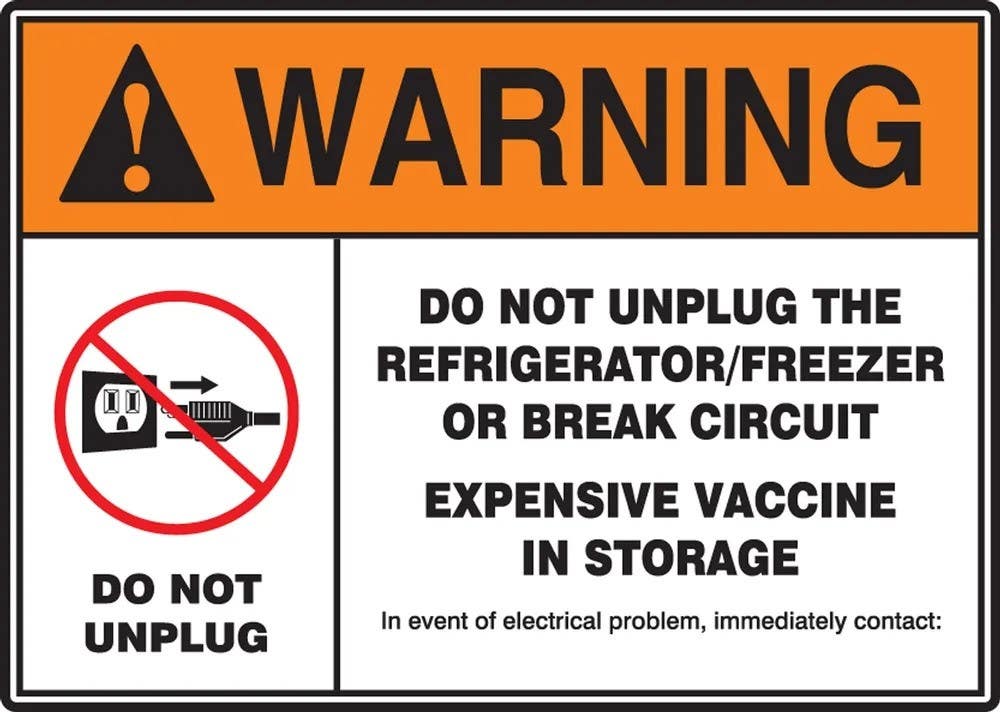 AccuformNMC MBDX30 OSHA Warning Safety Sign, Do Not Unplug The Refrigerator or Freezer or Break Circuit…