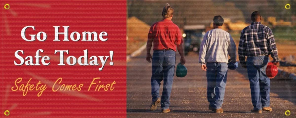 AccuformNMC MBM326 Mesh Banners, Go Home Safe Today, Safety Comes First, 4' H x 10' W