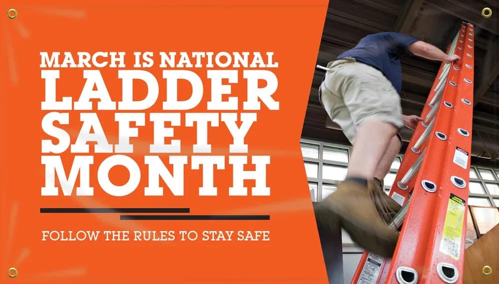 AccuformNMC MBR Safety Banners, March Is National Ladder Safety Month, Follow The Rules To Stay Safe
