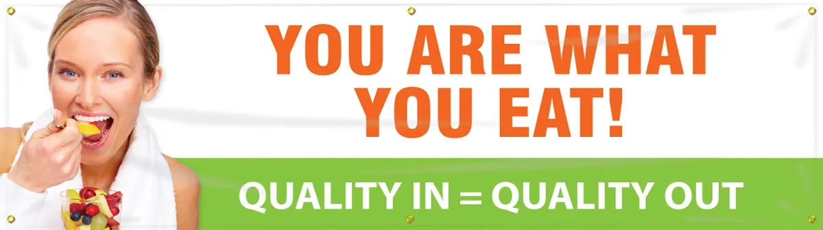AccuformNMC MBR718 Workhealthy, Banners, You Are What You Eat, 28" H x 8' W