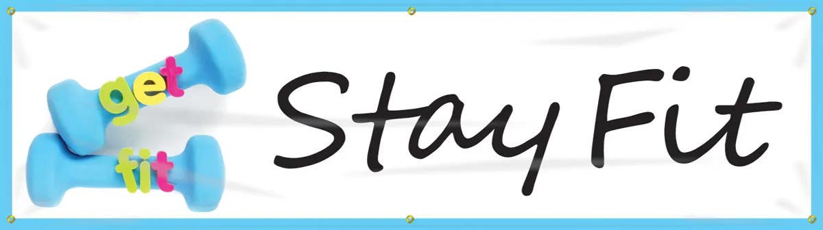 AccuformNMC MBR724 Workhealthy, Banners, Get Fit, Stay Fit, 28" H x 8' W