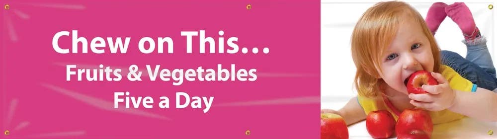 AccuformNMC MBR742 Workhealthy, Banners, Chew On This, Fruits And Vegetables, Five A Day, 28" H x 8' W