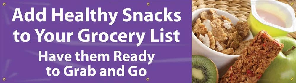 AccuformNMC MBR746 Workhealthy, Safety Banner, Add Healthy Snacks To Your Grocery List, 28" H x 8' W