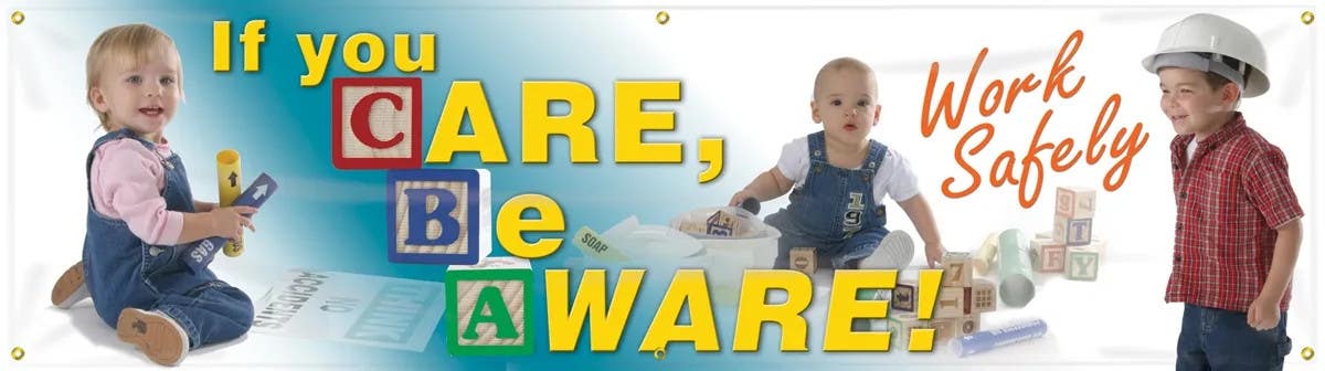 AccuformNMC MBR810 Safety Banners, If You Care Be Aware, Work Safely, 28" H x 8' W