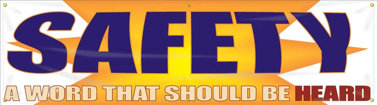 AccuformNMC MBR842 Safety Banners, Safety, A Word That Should Be Heard, 28" H x 8' W