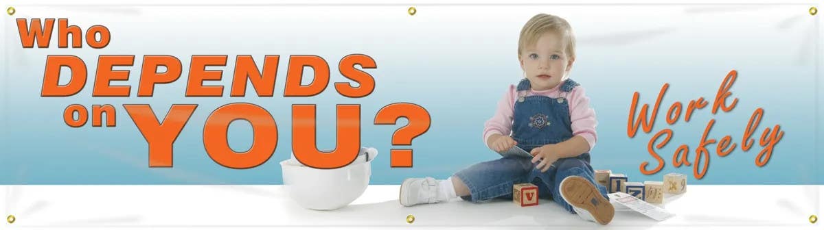 AccuformNMC MBR850 Safety Banners, Who Depends On You, Work Safely, 28" H x 8' W