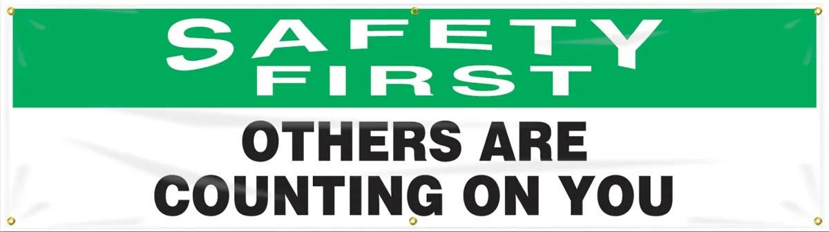 AccuformNMC MBR864 OSHA Safety First Safety Banner, Others Are Counting On You, 28" H x 8' W