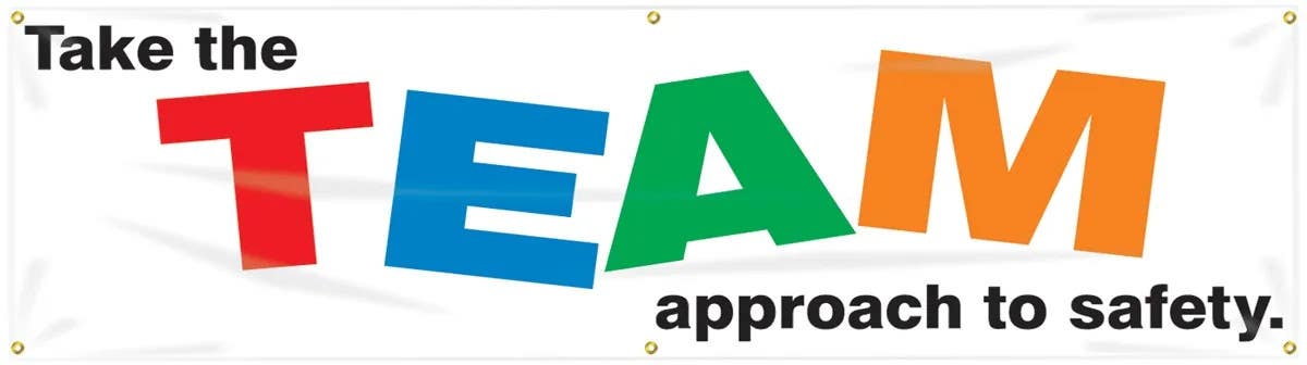 AccuformNMC MBR893 Safety Banners, Take The Team Approach To Safety, 28" H x 8' W