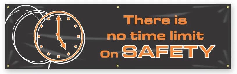 AccuformNMC MBR973 Safety Banners, There Is No Time Limit On Safety, 28" H x 8' W