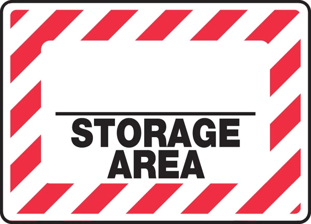 AccuformNMC MCHL506 Custom Safety Sign, _______ Storage Area, 10" H x 14" W