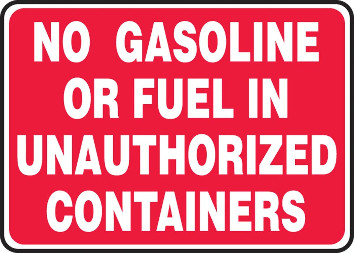 AccuformNMC MCHL5 Safety Sign, No Gasoline Or Fuel In Unauthorized Containers