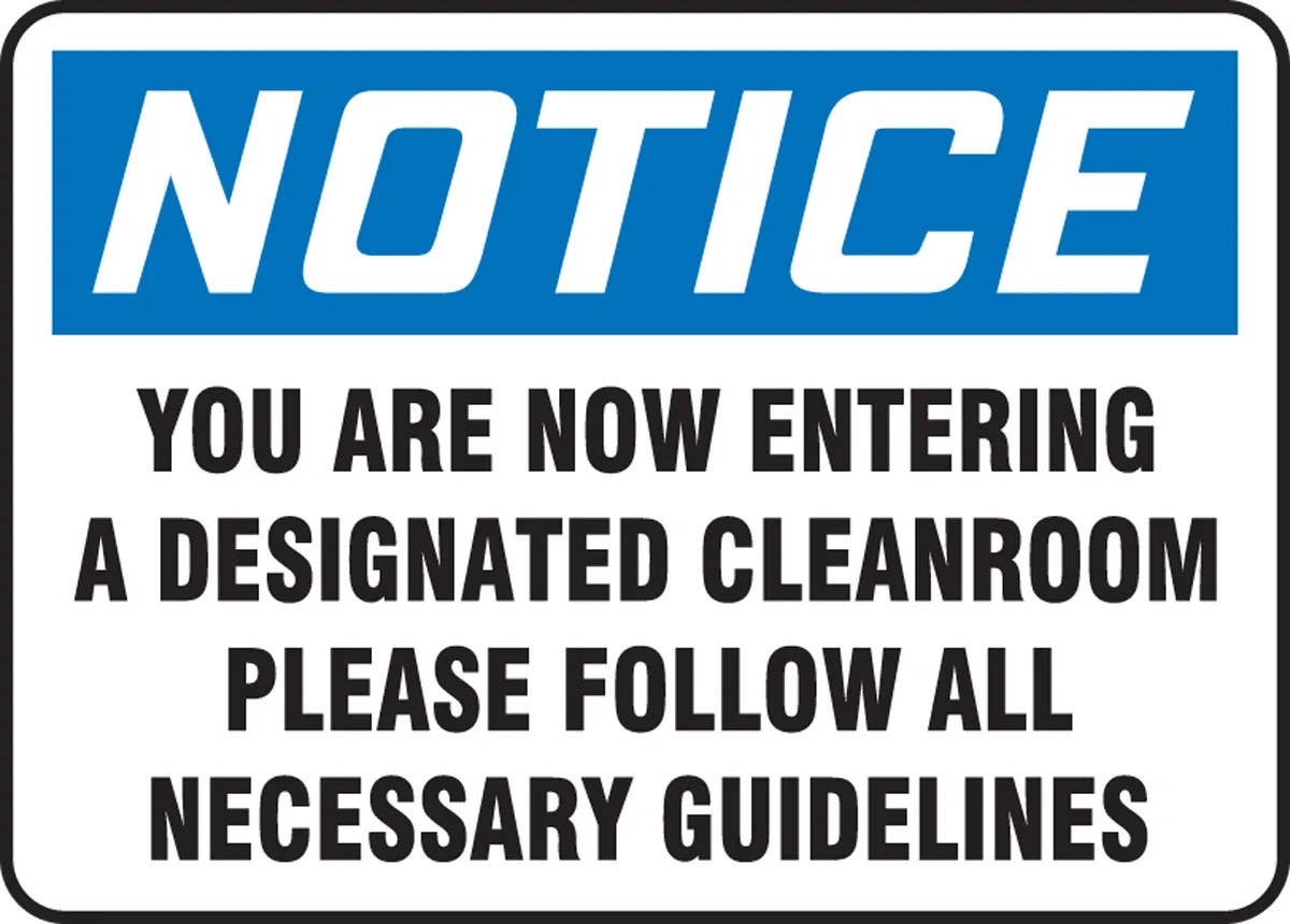 AccuformNMC MCLR805 OSHA Notice Safety Sign, You Are Now Entering A Designated Cleanroom..., 10" H x 14" W