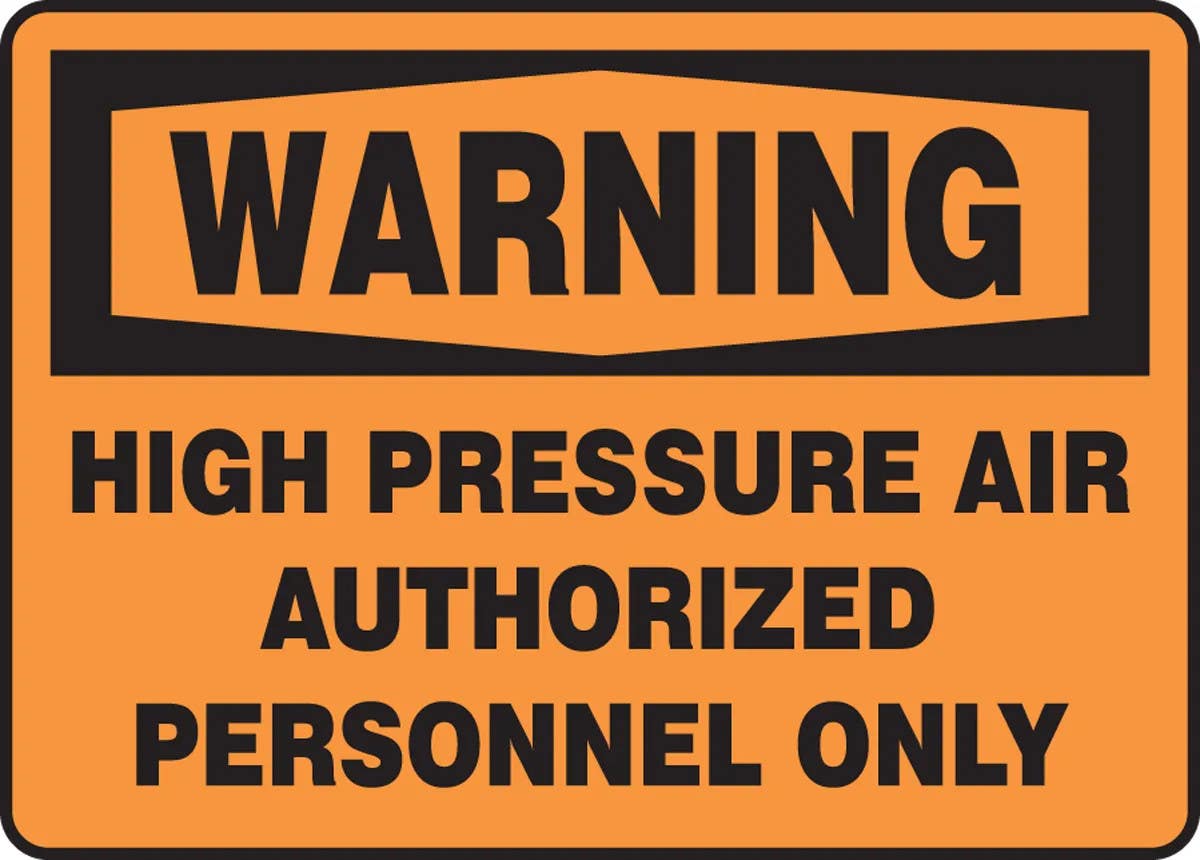 AccuformNMC MCPG30 OSHA Warning Safety Sign, High Pressure Air, Authorized Personnel Only