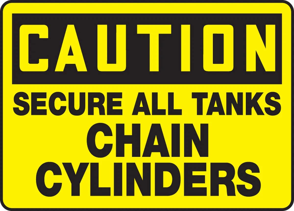AccuformNMC MCPG6 Safety Sign, Secure All Tanks Chain Cylinders