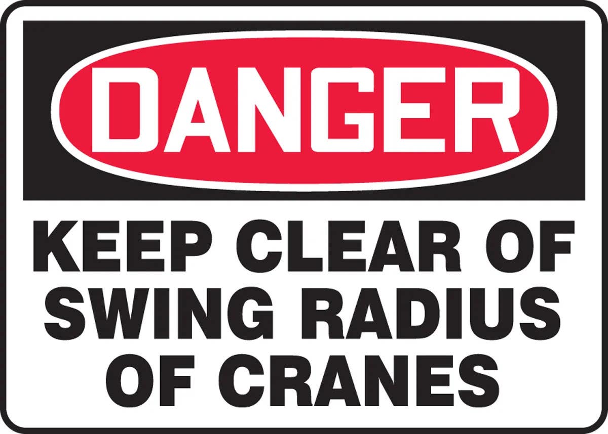 AccuformNMC MCRT141 OSHA Danger Safety Sign, Keep Clear Of Swing Radius Of Cranes, 10" H x 14" W