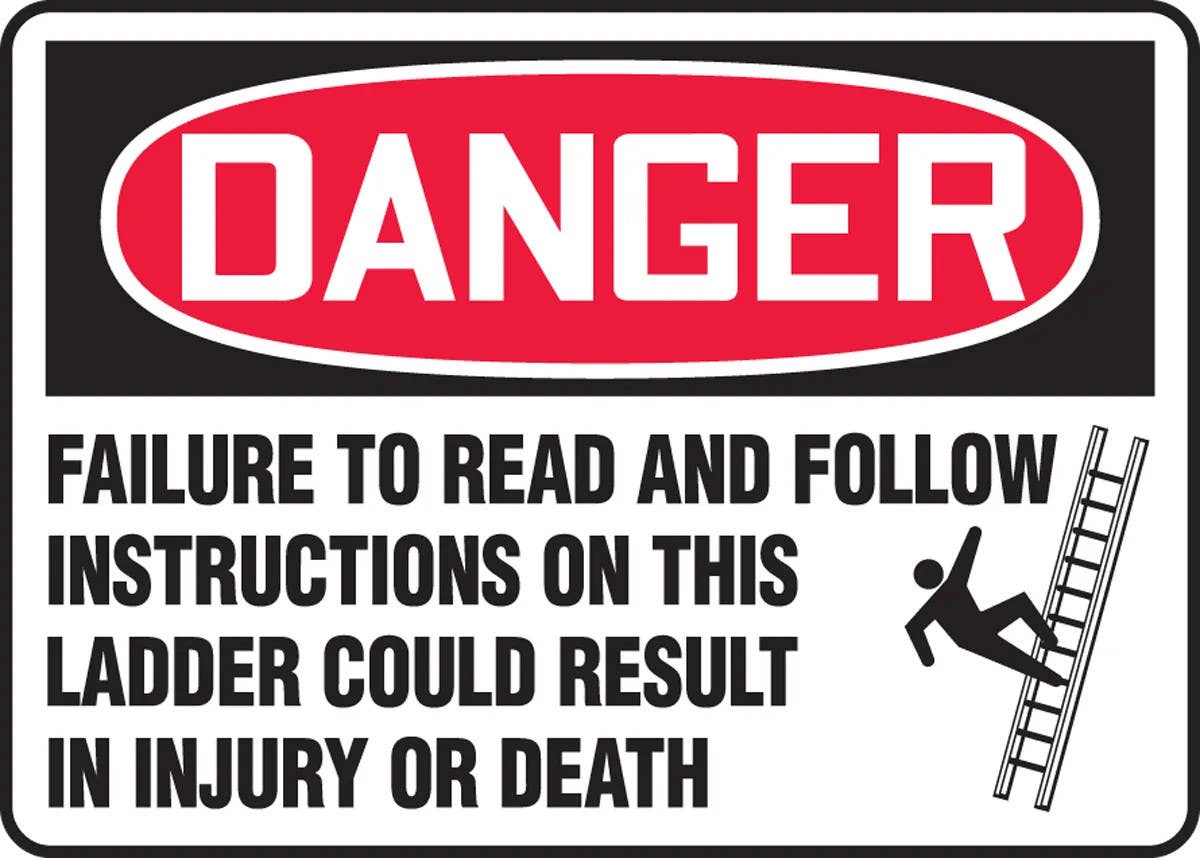 AccuformNMC MCRT150 OSHA Danger Safety Sign, Failure To Read And Follow Instructions On This Ladder..., 10" H x 14" W