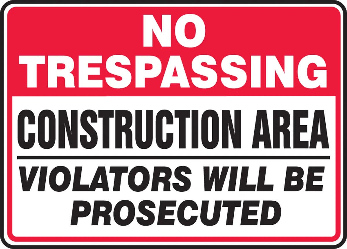 AccuformNMC MCRT91 Safety Sign, No Trespassing, Construction Area, Violators Will Be Prosecuted
