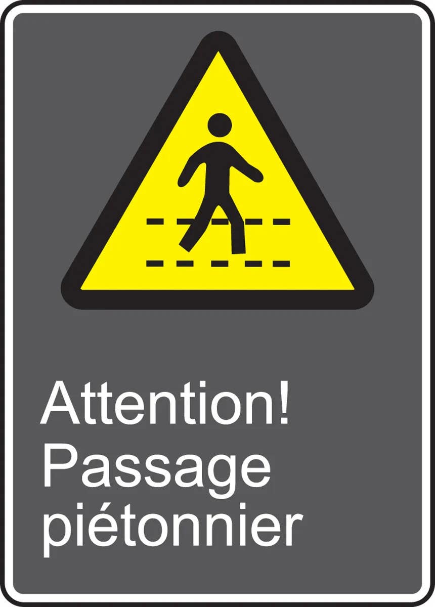 AccuformNMC MCSA636 CSA Safety Sign, Attention, Passage Pietonnier, 14" H x 10" W