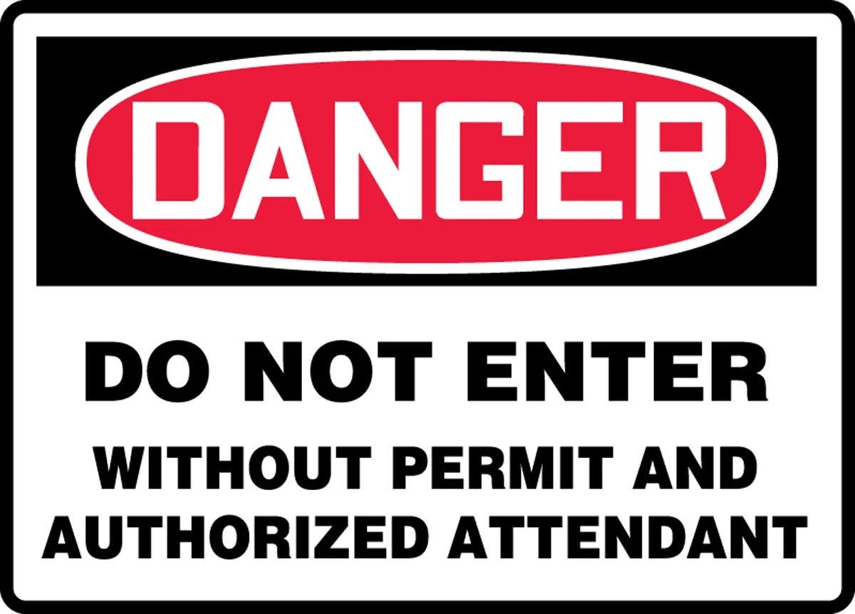 AccuformNMC MCSP OSHA Danger Safety Sign, Do Not Enter Without Permit And Authorized Attendant