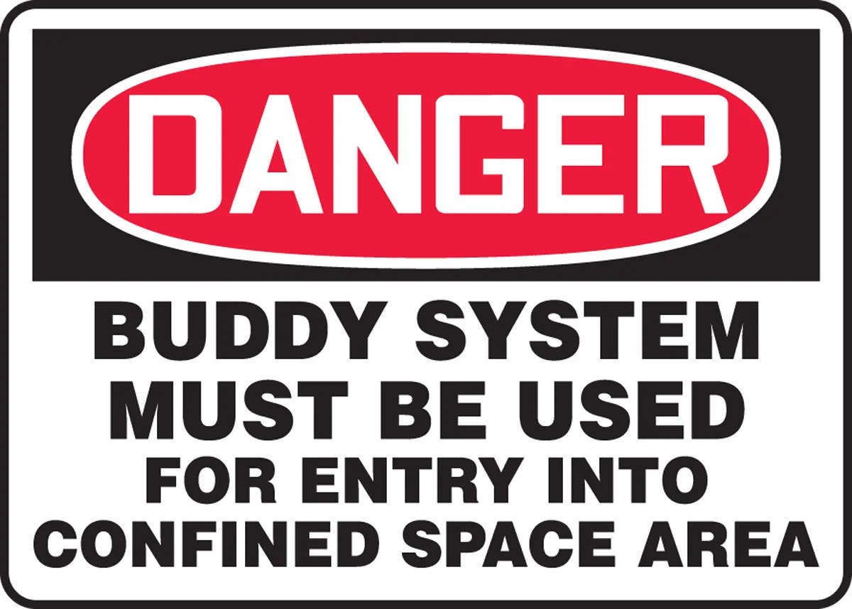 AccuformNMC MCSP103 OSHA Danger Safety Sign, Buddy System Must Be Used For Entry..., 10" H x 14" W